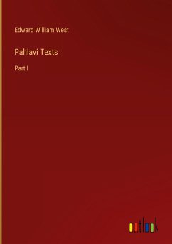 Pahlavi Texts - West, Edward William
