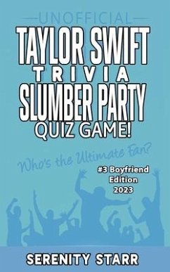 Unofficial Taylor Swift Trivia Slumber Party Quiz Game #3 - Starr, Serenity