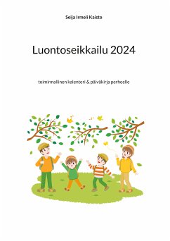 Luontoseikkailu 2024 (eBook, ePUB) - Kaisto, Seija Irmeli