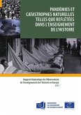 Pandémies et catastrophes naturelles telles que reflétées dans l'enseignement de l'Histoire (eBook, ePUB)