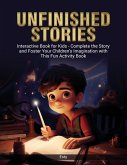 Unfinished Stories Unfinished Stories
