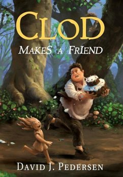 Clod Makes A Friend - Pedersen, David J