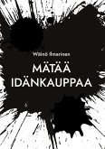 Mätää Idänkauppaa (eBook, ePUB)