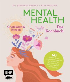 Mental Health – Das Kochbuch (eBook, ePUB) - Stanitzok, Nico; Grabhorn, Stephanie