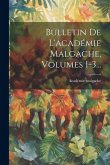 Bulletin De L'académie Malgache, Volumes 1-3...