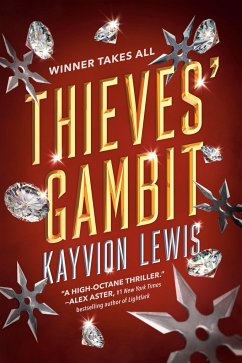 Thieves' Gambit - Lewis, Kayvion