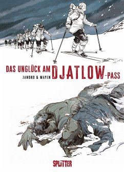 Das Unglück am Djatlow-Pass - Mayen, Cédric