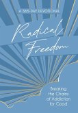 Radical Freedom