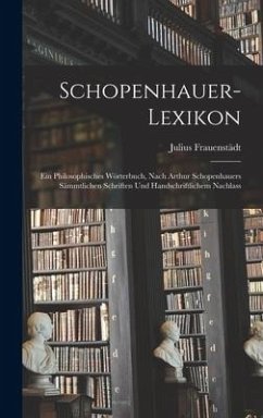 Schopenhauer-Lexikon - Frauenstädt, Julius