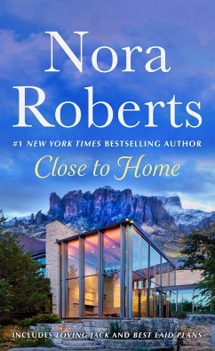 Close to Home: 2-In-1: Loving Jack and Best Laid Plans - Roberts, Nora