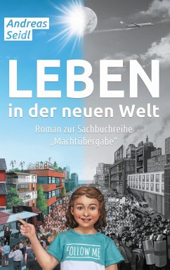 Leben in der neuen Welt - Seidl, Andreas