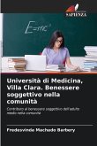 Università di Medicina, Villa Clara. Benessere soggettivo nella comunità