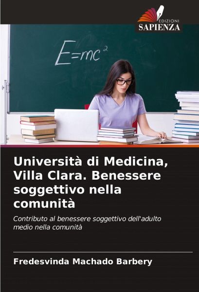 Università di Medicina, Villa Clara. Benessere soggettivo nella comunità Università di Medicina, Villa Clara. Benessere soggettivo nella comunità