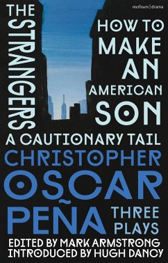 Christopher Oscar Peña: Three Plays - Peña, Christopher Oscar