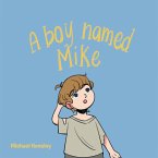 A boy named Mike