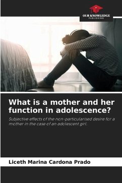 What is a mother and her function in adolescence? - Cardona Prado, Liceth Marina