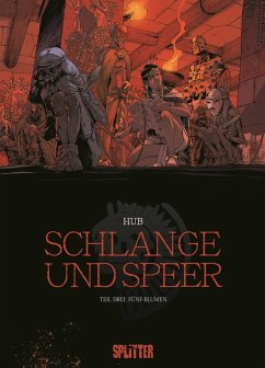 Schlange und Speer. Band 3 - Hub