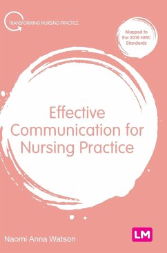 Effective Communication for Nursing Practice - Watson, Naomi Anna