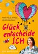 Glück entscheide ICH! - Bild 1