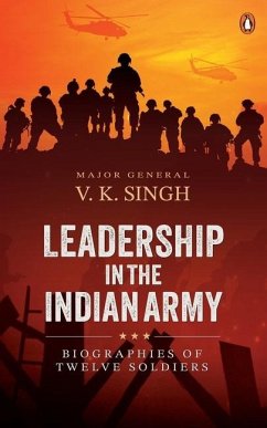 Leadership in the Indian Army - Singh, V K