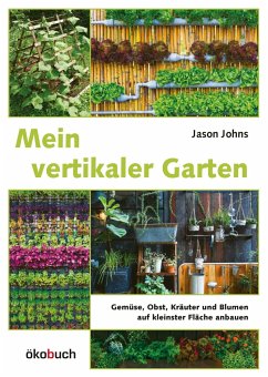 Mein vertikaler Garten - Johns, Jason