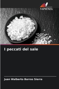 I peccati del sale - Barros Sierra, Juan Walberto