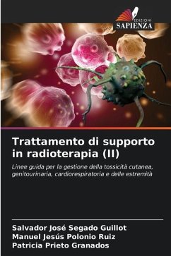 Trattamento di supporto in radioterapia (II) - Segado Guillot, Salvador José;Polonio Ruiz, Manuel Jesús;Prieto Granados, Patricia