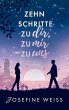 Zehn Schritte zu dir, zu mir und zu uns - Bild 1