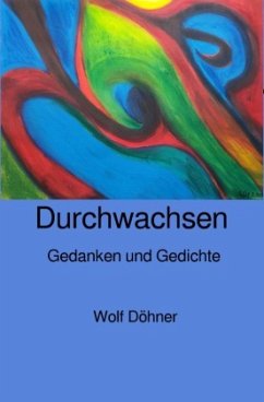 Durchwachsen - Döhner, Wolf