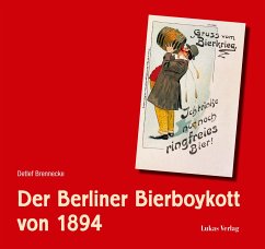 Der Berliner Bierboykott von 1894 - Brennecke, Detlef