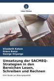 Umsetzung der SACMEQ-Strategien in den Bereichen Lesen, Schreiben und Rechnen