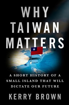 Why Taiwan Matters - Brown, Kerry