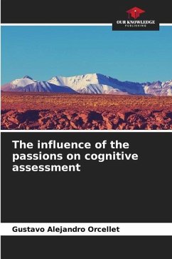 The influence of the passions on cognitive assessment - Orcellet, Gustavo Alejandro