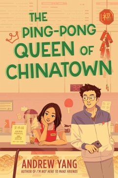 The Ping-Pong Queen of Chinatown - Yang, Andrew