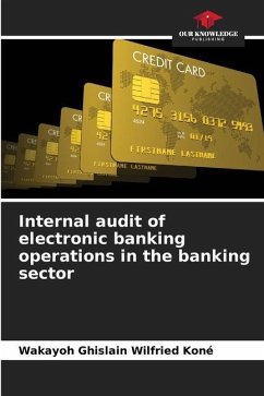 Internal audit of electronic banking operations in the banking sector - Koné, Wakayoh Ghislain Wilfried