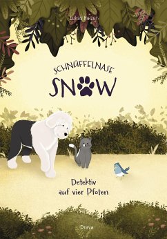 Schnüffelnase Snow - Holzer, Lukas