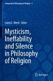 Mysticism, Ineffability and Silence in Philosophy of Religion