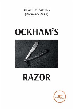 OCKHAM'S RAZOR - Sapiens, Ricardus