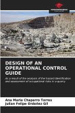 DESIGN OF AN OPERATIONAL CONTROL GUIDE