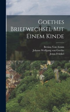 Cover Goethes Briefwechsel Mit Einem Kinde