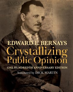 Crystallizing Public Opinion - Bernays, Edward L