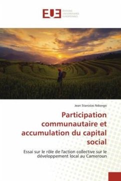 Participation communautaire et accumulation du capital social - Ndongo, Jean Stanislas