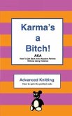 Karma's a Bitch