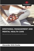 EMOTIONAL MANAGEMENT AND MENTAL HEALTH CARE