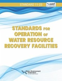 Standards for Operation of Water Resource Recovery Facilities, Wef 11 - Federation, Water Environment