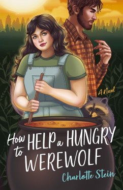 How to Help a Hungry Werewolf - Stein, Charlotte