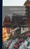 Lehrbuch Des Deutschen Zivilprozessrechts; Volume 2