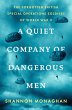 A Quiet Company of Dangerous Men - Bild 1