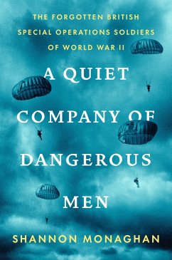 A Quiet Company of Dangerous Men - Monaghan, Shannon