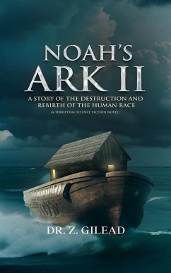 Noah's Ark II - Gilead, Z.